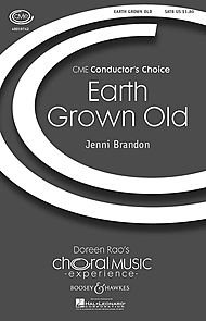 earth grown old satb choir and piano sheet music