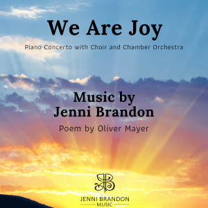We Are Joy - Piano Concerto with choir and chamber orchestra - Conductor's Score and Instrumental Parts