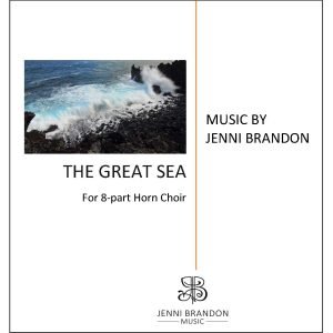 The Great Sea for Horn Choir