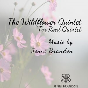 The Wildflower Quintet for Reed Quintet