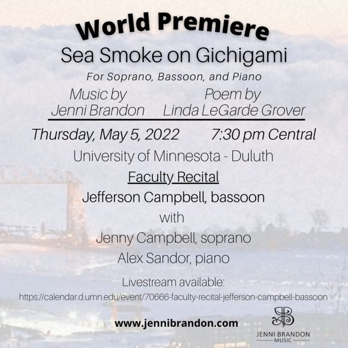 World Premiere -Thursday, May 5- Sea Smoke on Gichigami for Soprano, Bassoon, Piano