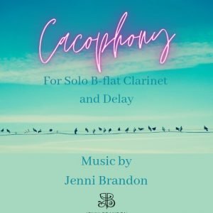 Cacophony for B-flat Clarinet and Delay pedal